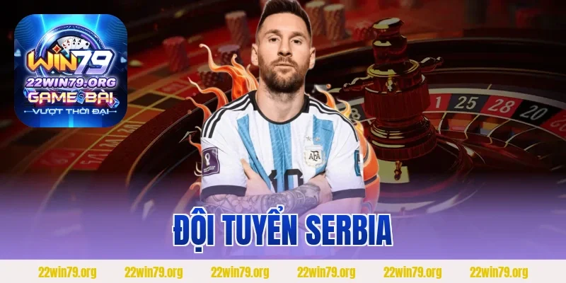 Đội Tuyển Serbia