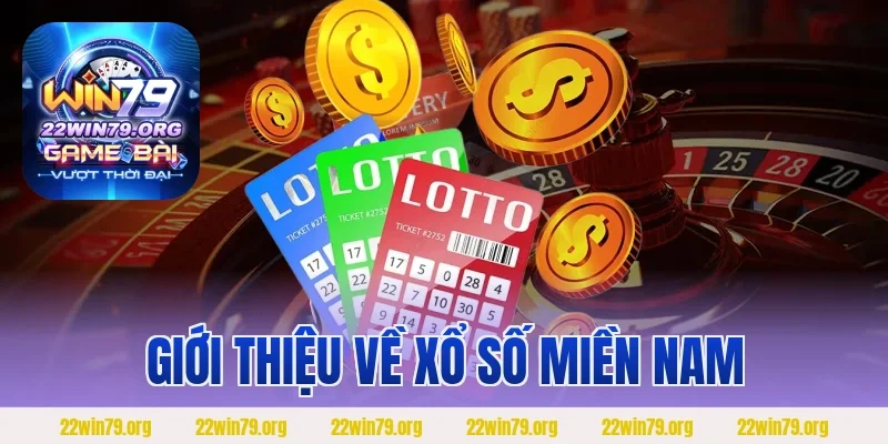 Giới thiệu về xổ số miền Nam