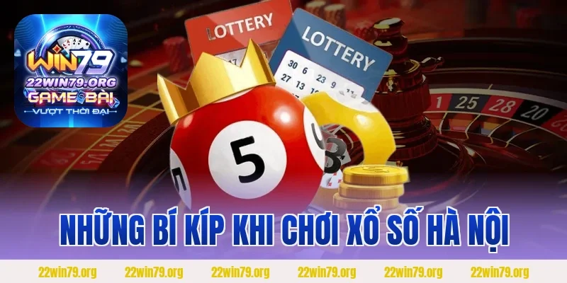 Những bí kíp khi chơi xổ số Hà Nội