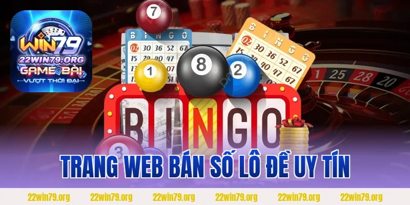 Trang Web Bán Số Lô Đề Uy Tín
